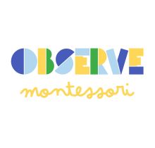 Observe montessori